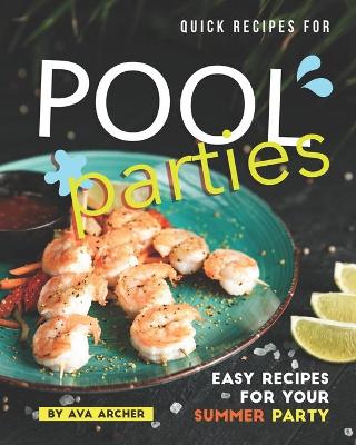 Book cover for Quick Recipes for Pool Parties