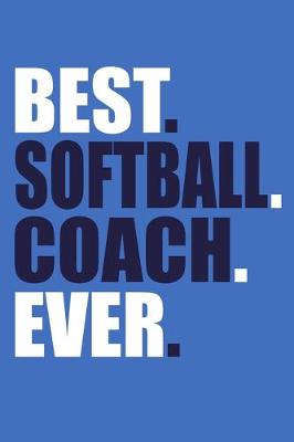 Book cover for Best. Softball. Coach. Ever