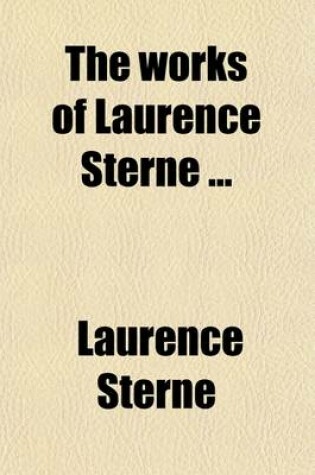 Cover of The Works of Laurence Sterne (Volume 1)