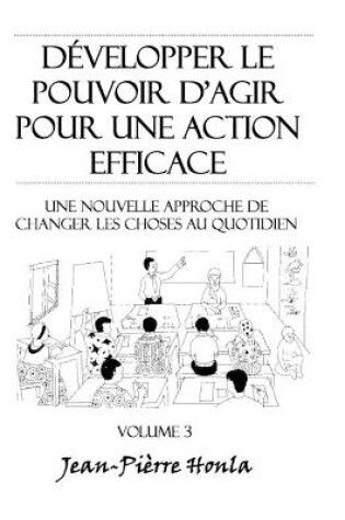 Cover of Développer le pouvoir d'agir pour une action éfficace - Volume 3