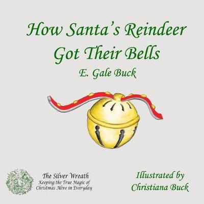 Book cover for How Santa's Reindeer Got Their Bells