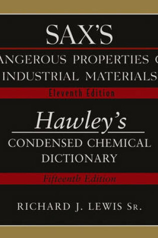 Cover of Sax's Dangerous Properties of Industrial Materials Eleventh Edition and Hawley's Condensed Chemical Dictionary Fifteenth Edition Combination CD