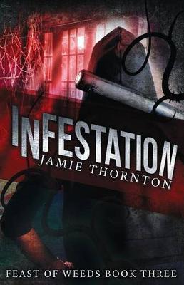 Book cover for Infestation (Feast of Weeds)