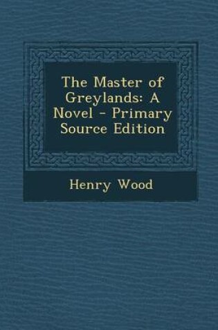 Cover of The Master of Greylands