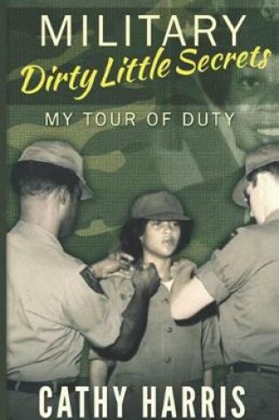 Cover of Military Dirty Little Secrets