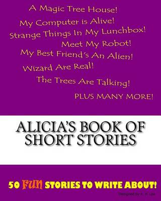 Cover of Alicia's Book Of Short Stories