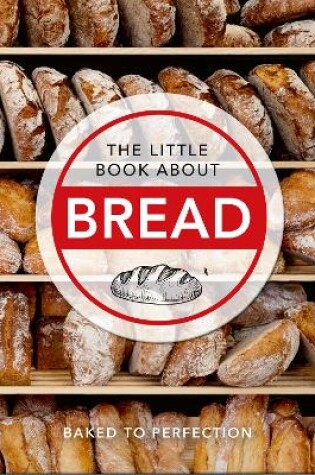 Cover of The Little Book About Bread