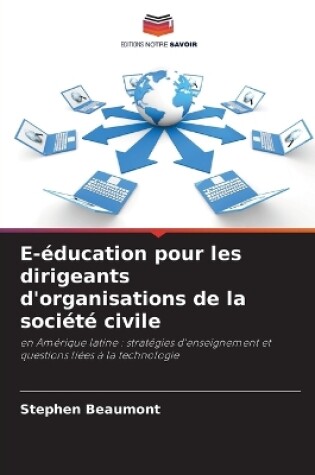 Cover of E-éducation pour les dirigeants d'organisations de la société civile