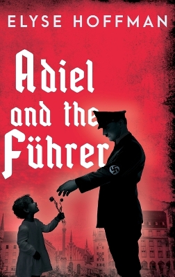 Book cover for Adiel and the Führer