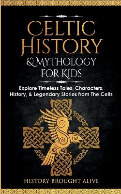 Book cover for Celtic History & Mythology for Kids