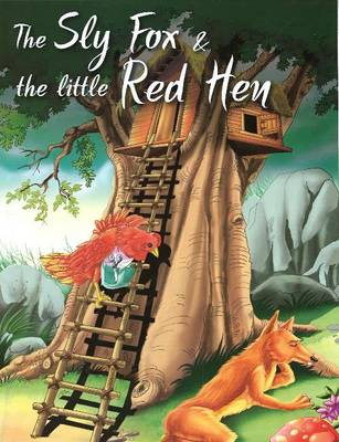 Book cover for Sly Fox & the Little Red Hen
