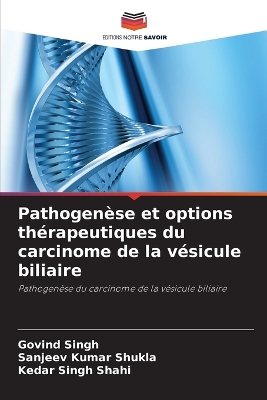 Book cover for Pathogenèse et options thérapeutiques du carcinome de la vésicule biliaire