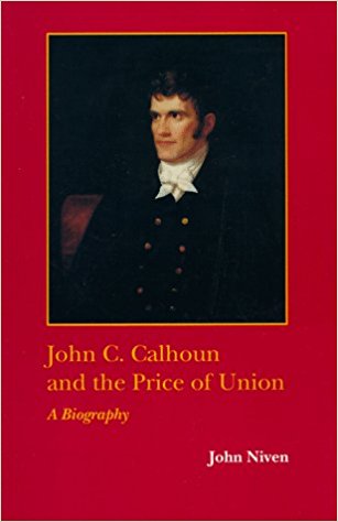 Book cover for John C.Calhoun and the Price of Union