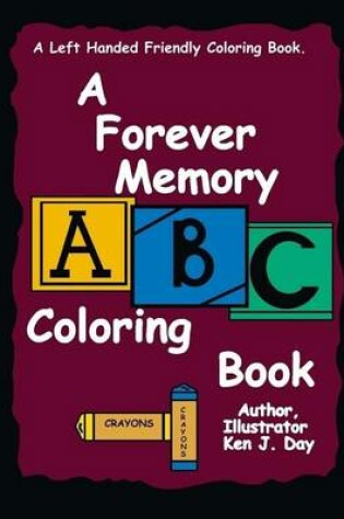 Cover of A Forever Memory ABC Coloring Book