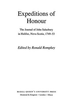 Cover of Expeditions of Honour: The Journal of John Salusbury in Halifax, Nova Scotia, 1749-53