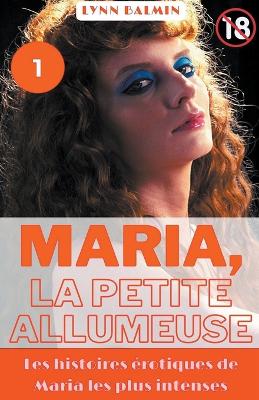 Book cover for Maria, La Petite Allumeuse