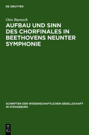 Cover of Aufbau und Sinn des Chorfinales in Beethovens neunter Symphonie