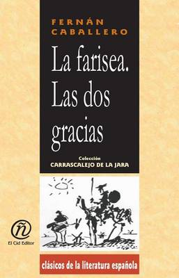 Book cover for La Farisea, Las DOS Gracias