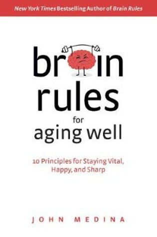 Cover of Brain Rules for Aging Well