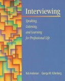 Book cover for Interviewing: Speaking, Listening, and Learning for Professional Life