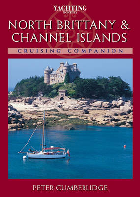 Cover of Cruising Companion to North Brittany and the Channel Islands