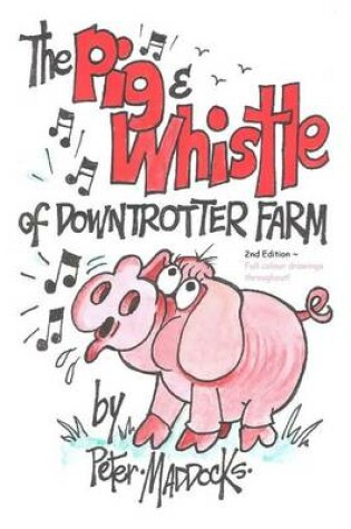 Cover of The pig and whistle of downtrotter farm