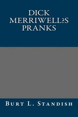 Book cover for Dick Merriwell's Pranks