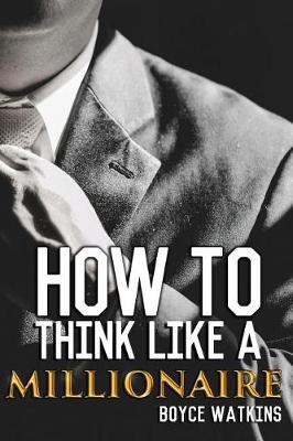 Book cover for How to Think Like a Millionaire