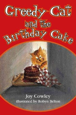 Cover of Greedy Cat and the Birthday Cake