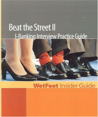 Cover of Beat the Street II I-Banking Interview Practice Guide