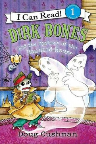 Cover of Dirk Bones and the Mystery of the Haunted House