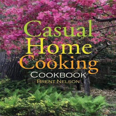 Book cover for Casual Home Cooking