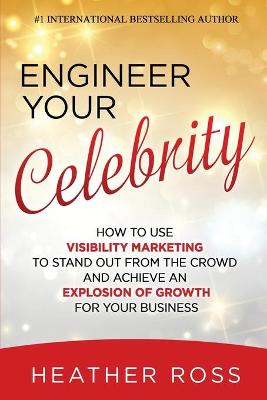 Book cover for Engineer Your Celebrity