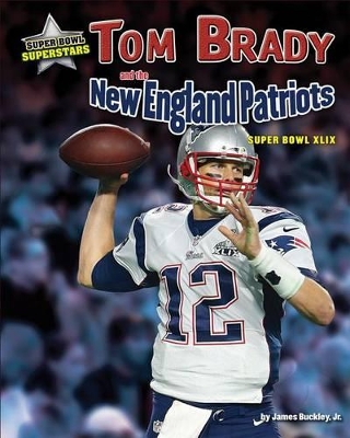 Book cover for Tom Brady and the New England Patriots