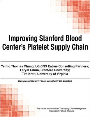 Book cover for Improving Stanford Blood Center's Platelet Supply Chain
