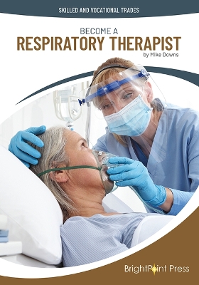 Book cover for Become a Respiratory Therapist