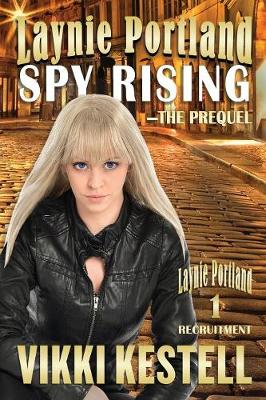 Cover of Laynie Portland, Spy Rising