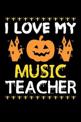 Book cover for I Love My Music Teacher