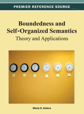 Cover of Boundedness and Self-Organized Semantics: Theory and Applications