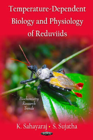 Cover of Temperature-Dependent Biology & Physiology Reduviids