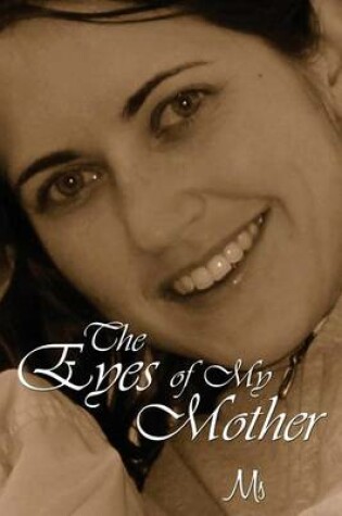 Cover of The Eyes of My Mother