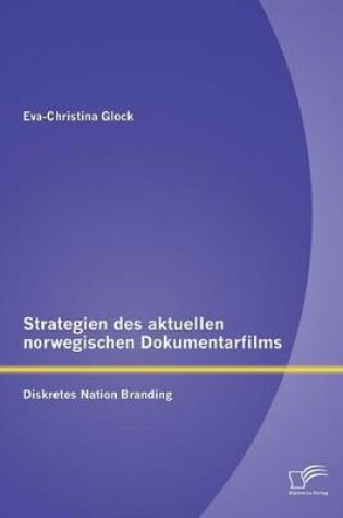 Cover of Strategien des aktuellen norwegischen Dokumentarfilms