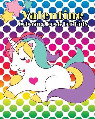 Book cover for Valentine Coloring Book For Kids