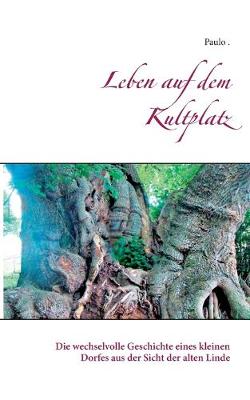 Book cover for Leben auf dem Kultplatz