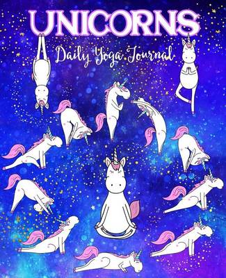 Book cover for Unicorns Daily Yoga Journal