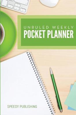 Cover of Unruled Weekly Pocket Planner