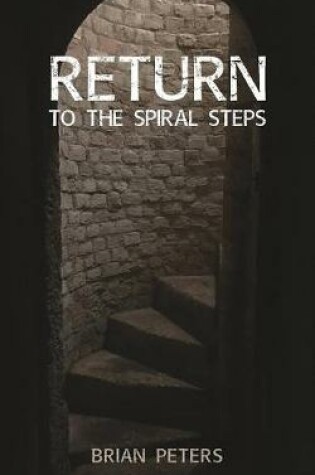 Cover of Return to the Spiral Steps