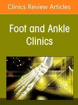 Book cover for Complications of Foot and Ankle Surgery, an Issue of Foot and Ankle Clinics of North America