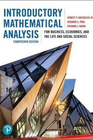 Cover of Introductory Mathematical Analysis for Business, Economics, and the Life and Social Sciences, Fourteenth Edition Plus MyLab Math with Pearson eText -- Access Card Package