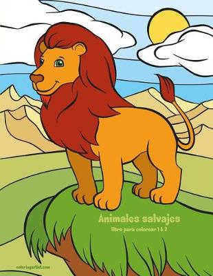 Book cover for Animales salvajes libro para colorear 1 & 2